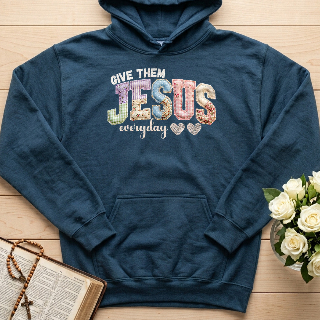 Give Them Jesus Everyday 01