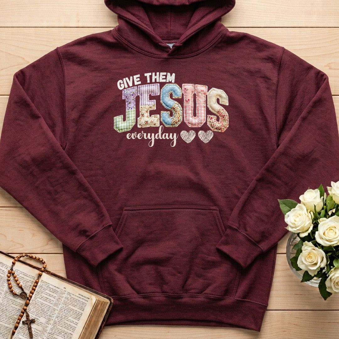 Give Them Jesus Everyday 01