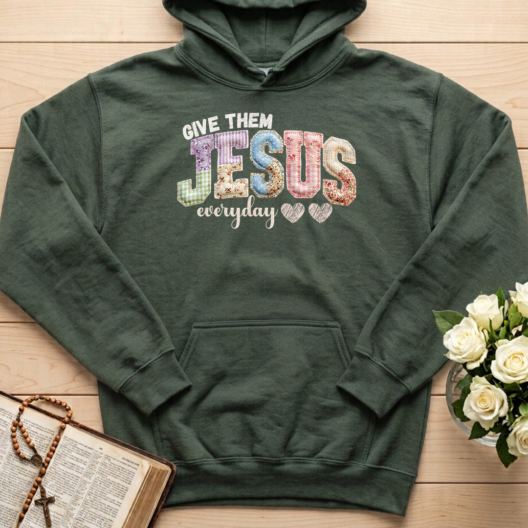 Give Them Jesus Everyday 01