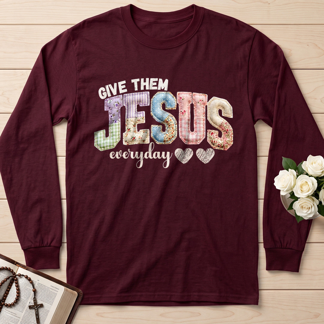 Give Them Jesus Everyday 01