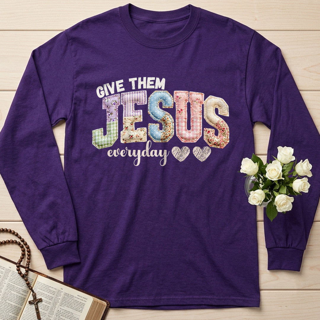 Give Them Jesus Everyday 01