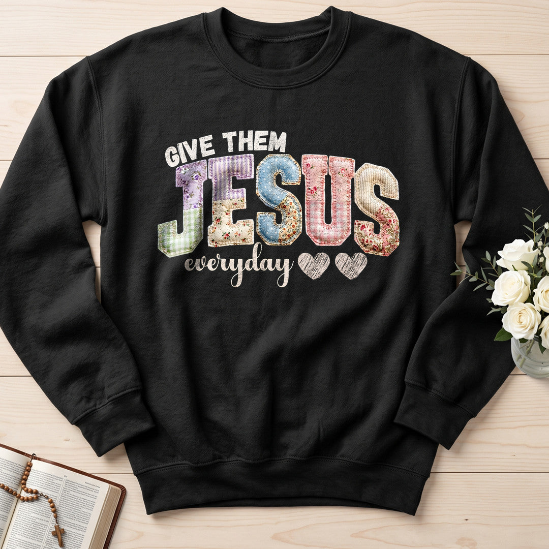 Give Them Jesus Everyday 01