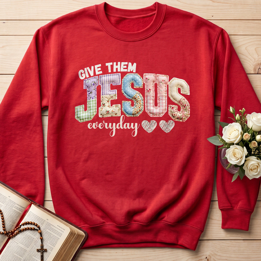 Give Them Jesus Everyday 01