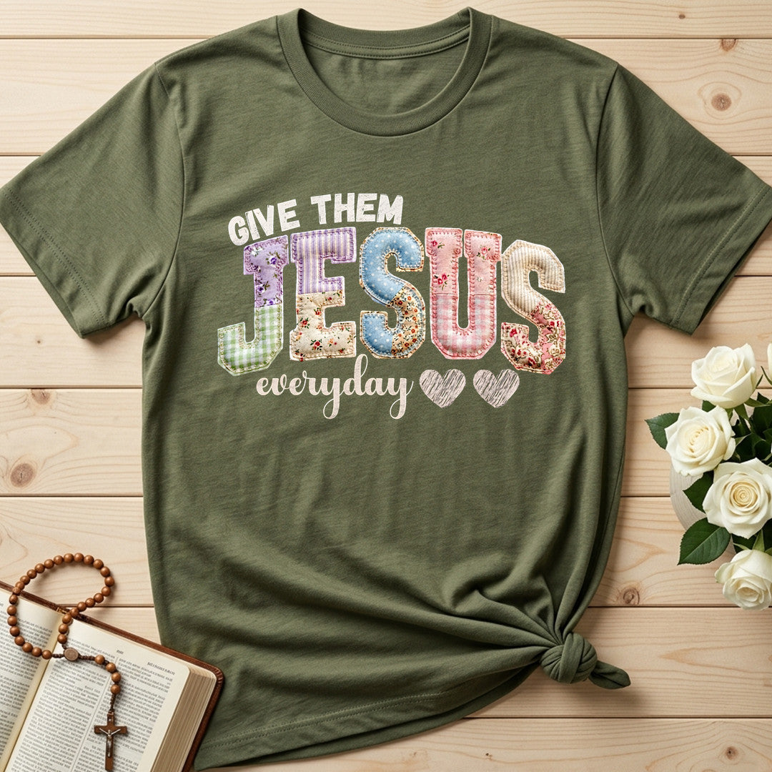 Give Them Jesus Everyday 01
