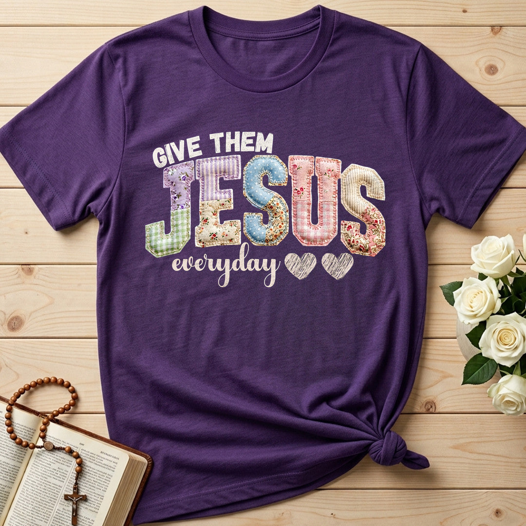 Give Them Jesus Everyday 01