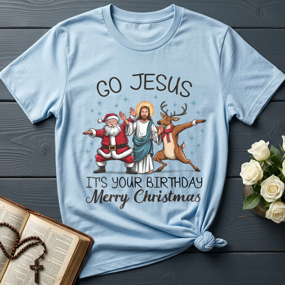 Go Jesus It's Your Birthday Merry Christmas 01