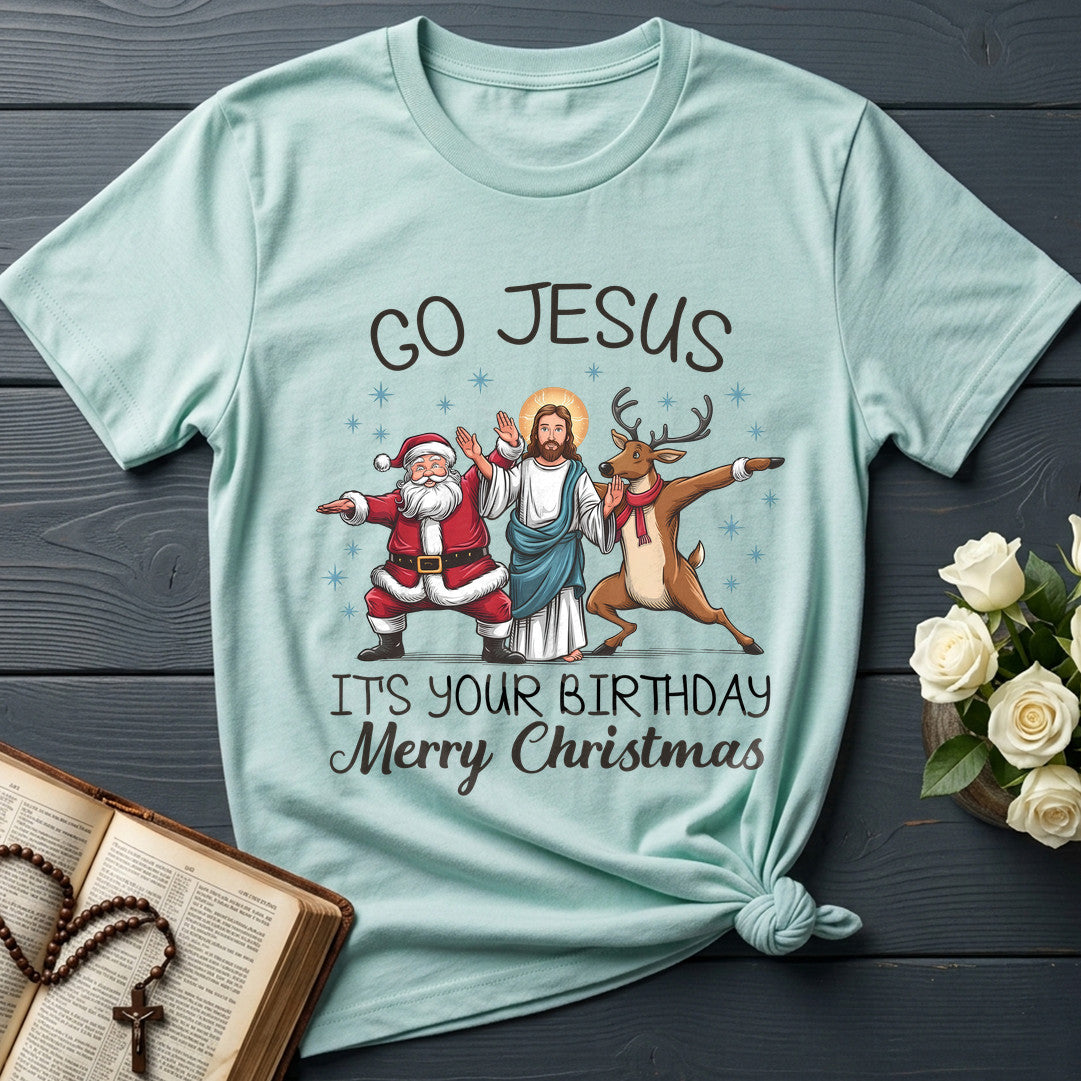 Go Jesus It's Your Birthday Merry Christmas 01