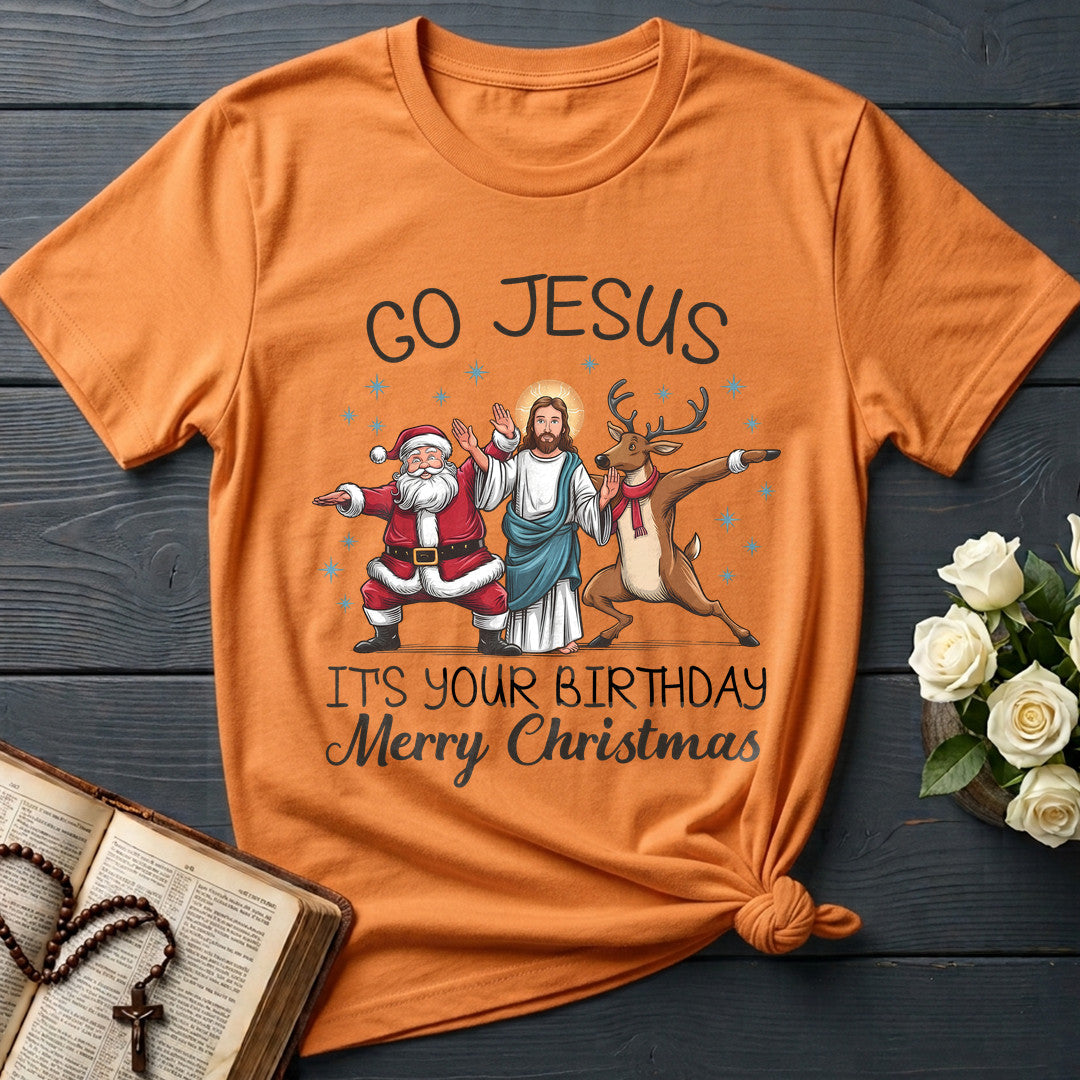 Go Jesus It's Your Birthday Merry Christmas 01