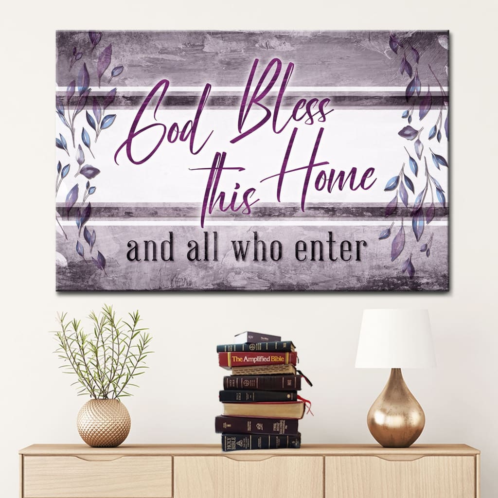 God Bless This Home And All Who Enter Wall Art Canvas, Christian Wall Decor