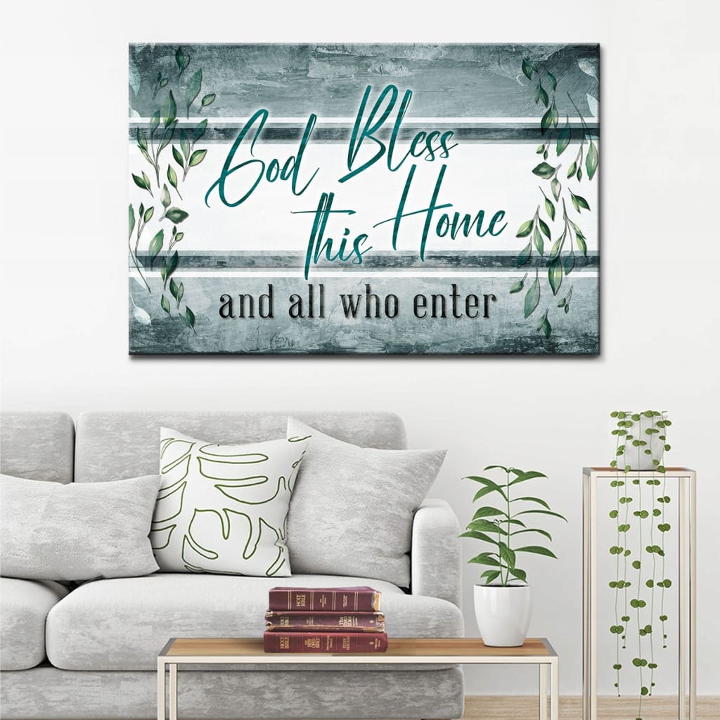God Bless This Home And All Who Enter Wall Art Canvas, Christian Wall Decor
