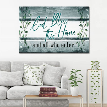 God Bless This Home And All Who Enter Wall Art Canvas, Christian Wall Decor