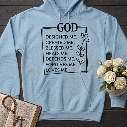 God Designed Me Created Me Blessed Me Heals Me Defends Me Forgives Me Loves 01