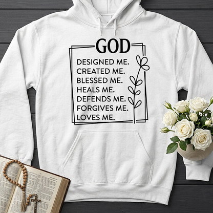 God Designed Me Created Me Blessed Me Heals Me Defends Me Forgives Me Loves 01