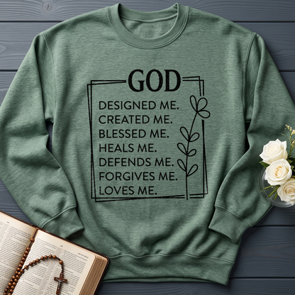 God Designed Me Created Me Blessed Me Heals Me Defends Me Forgives Me Loves 01