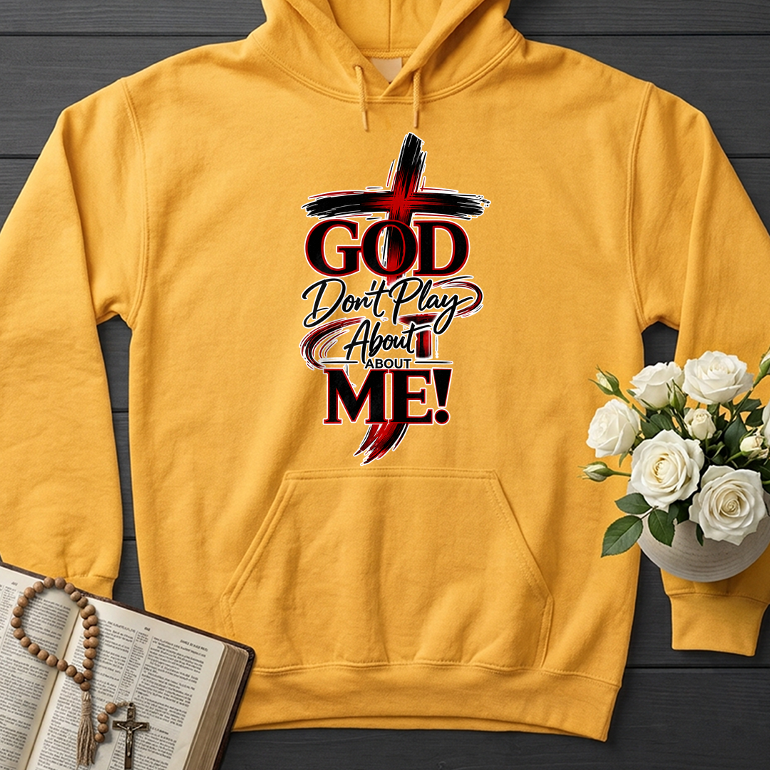 God Don't Play About About Me 01