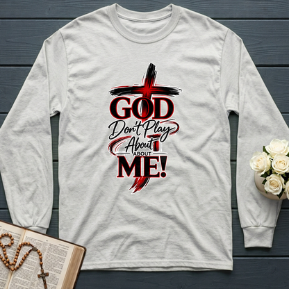 God Don't Play About About Me 01