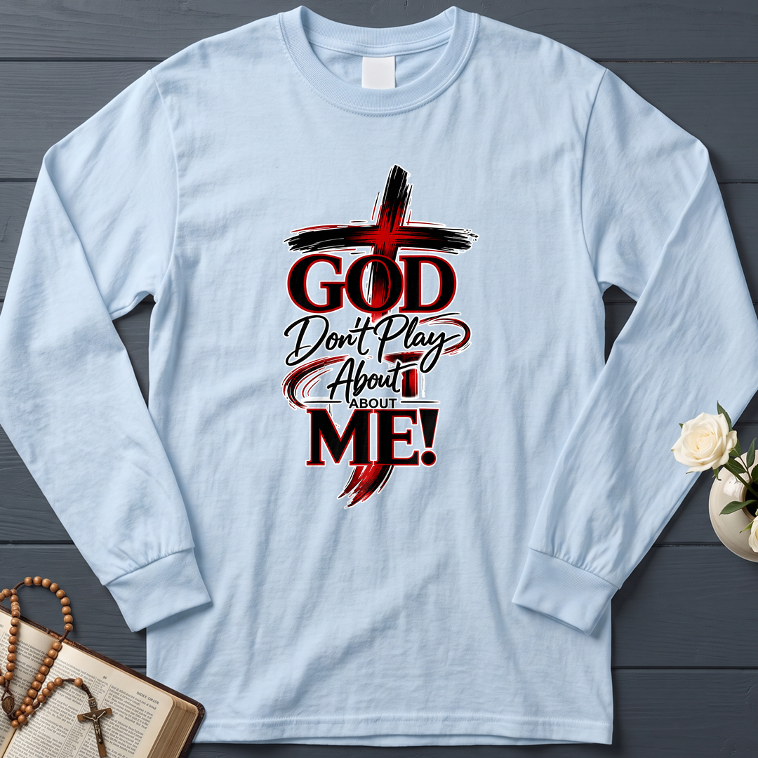 God Don't Play About About Me 01