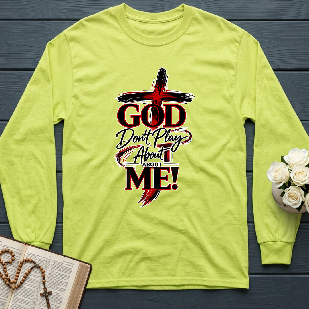 God Don't Play About About Me 01