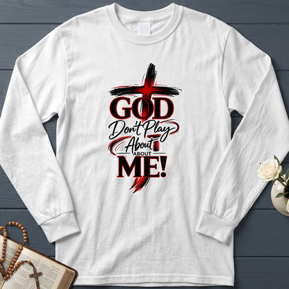 God Don't Play About About Me 01