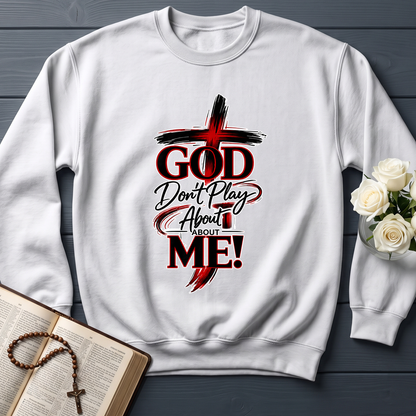 God Don't Play About About Me 01