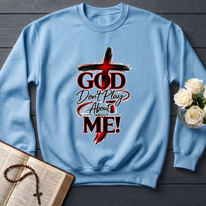 God Don't Play About About Me 01