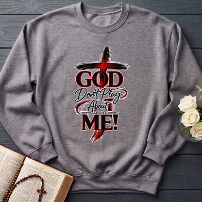 God Don't Play About About Me 01