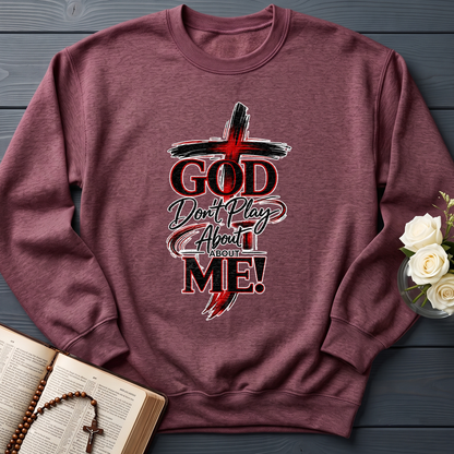 God Don't Play About About Me 01