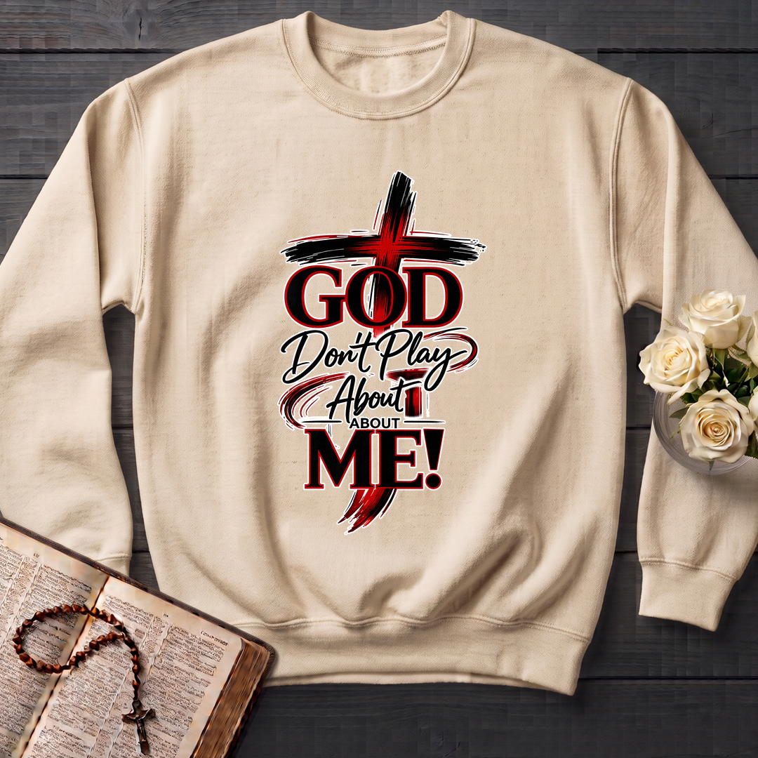 God Don't Play About About Me 01