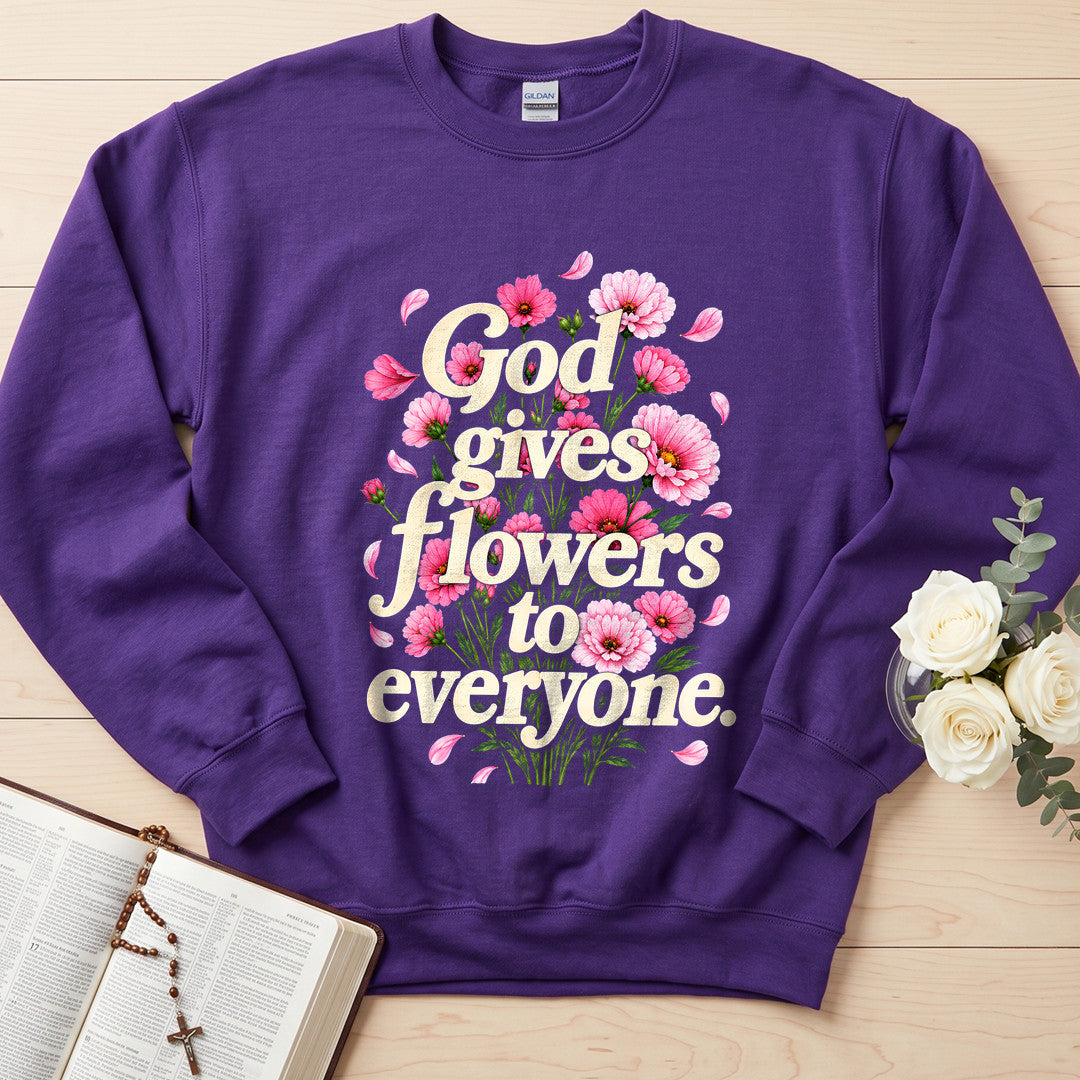 God Gives Flowers To Everyone 01