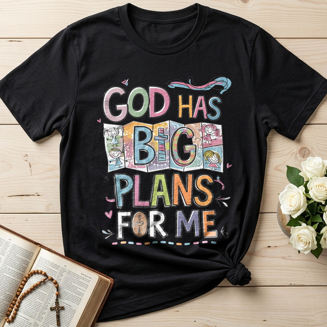 God Has Big Plans For Me 01