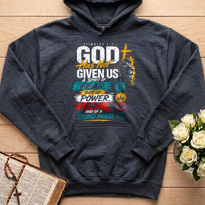 God Has Not Given Us A Spirit Of Fear But Of Power Love And Of A Sound Mind 01