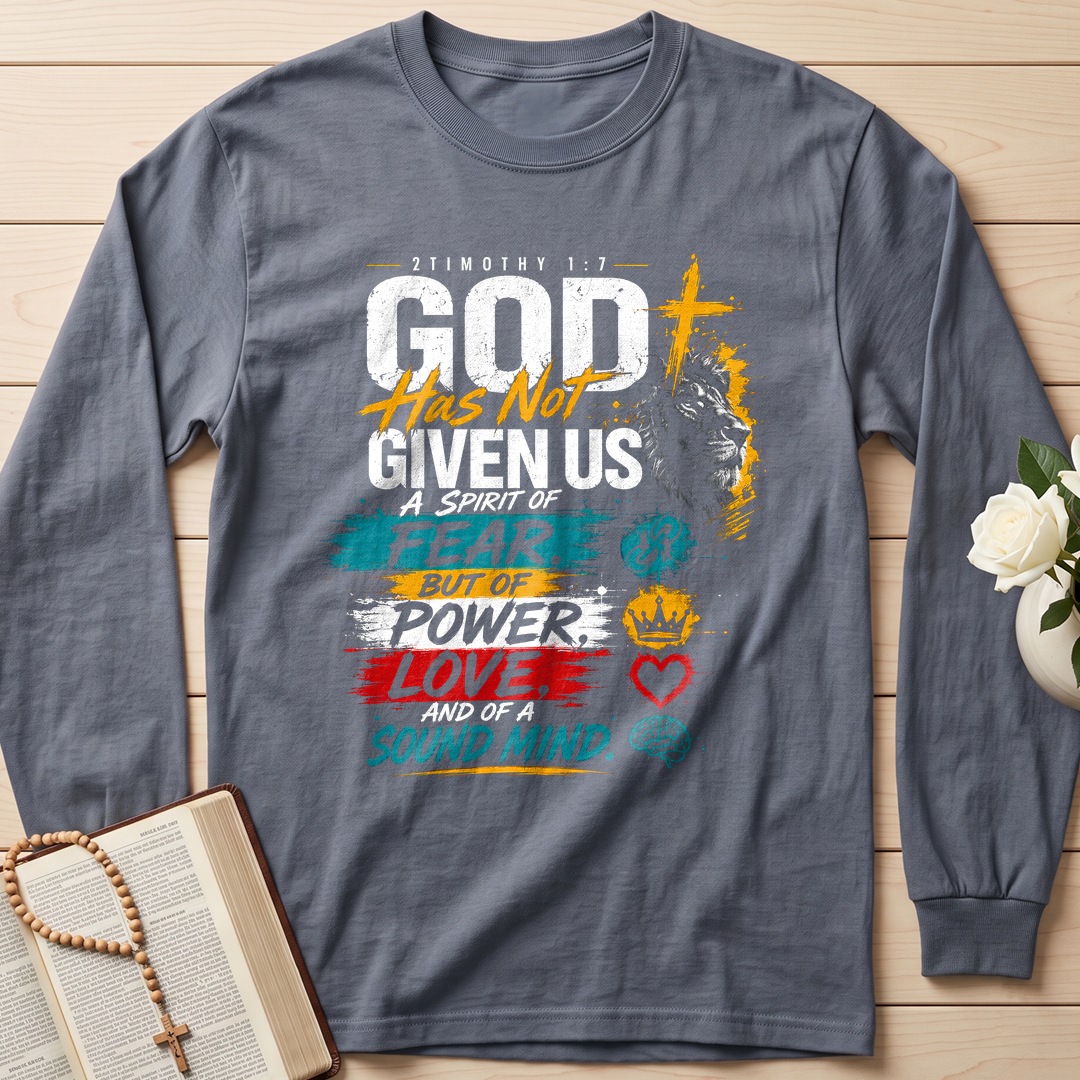 God Has Not Given Us A Spirit Of Fear But Of Power Love And Of A Sound Mind 01