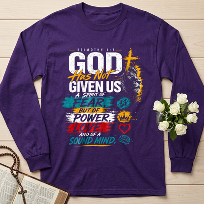 God Has Not Given Us A Spirit Of Fear But Of Power Love And Of A Sound Mind 01