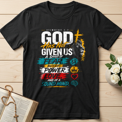 God Has Not Given Us A Spirit Of Fear But Of Power Love And Of A Sound Mind 01