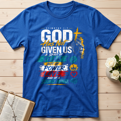 God Has Not Given Us A Spirit Of Fear But Of Power Love And Of A Sound Mind 01