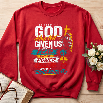 God Has Not Given Us A Spirit Of Fear But Of Power Love And Of A Sound Mind 01
