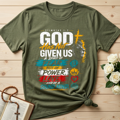 God Has Not Given Us A Spirit Of Fear But Of Power Love And Of A Sound Mind 01