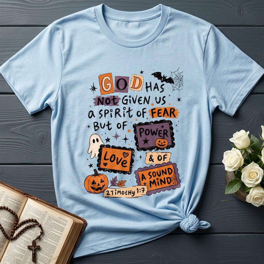 God Has Not Given Us A Spirit Of Fear But Of Power Love And Of A Sound Mind 02
