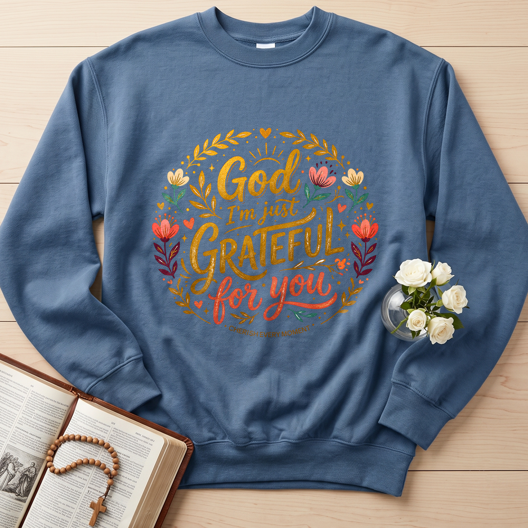 God I'm Just Grateful For You 01
