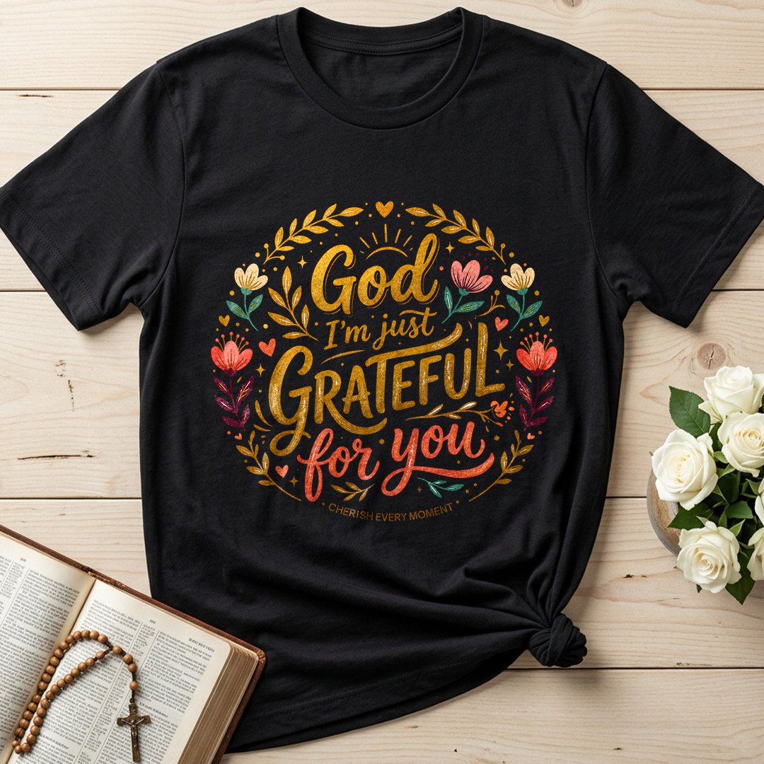God I'm Just Grateful For You 01