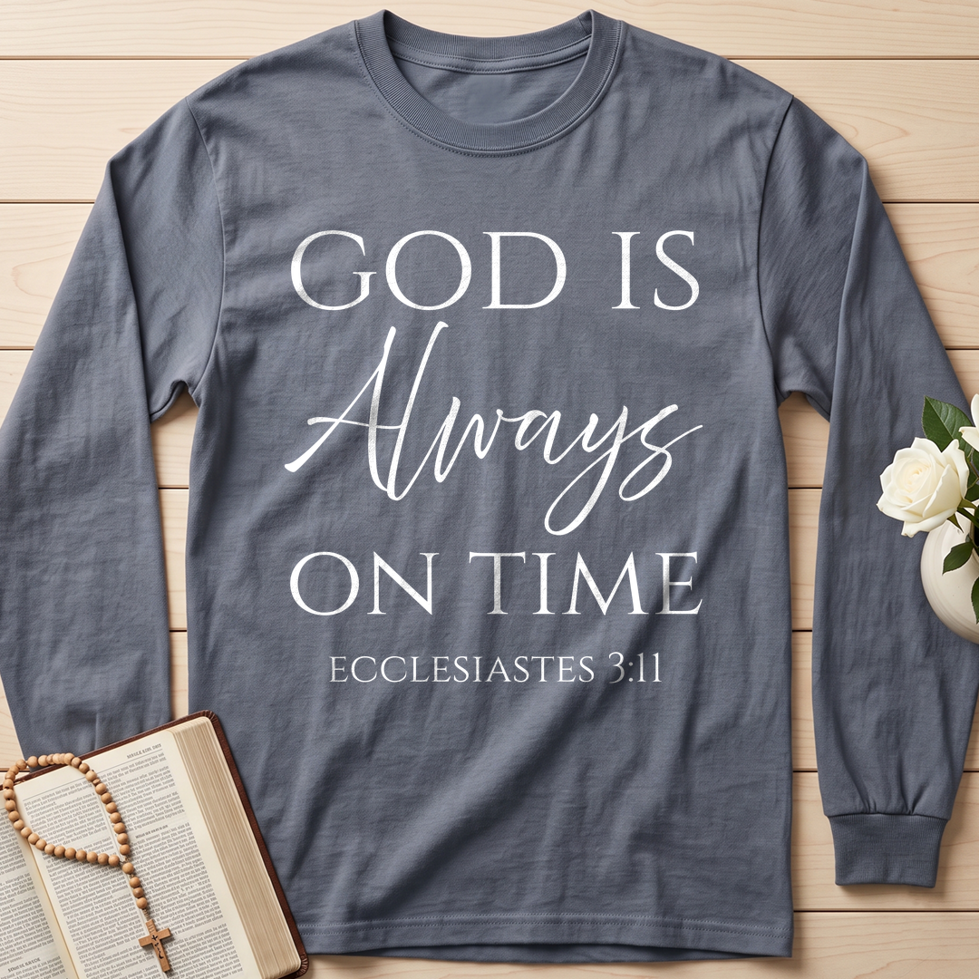 God Is Always On Time Ecclesiastes 3.11 01
