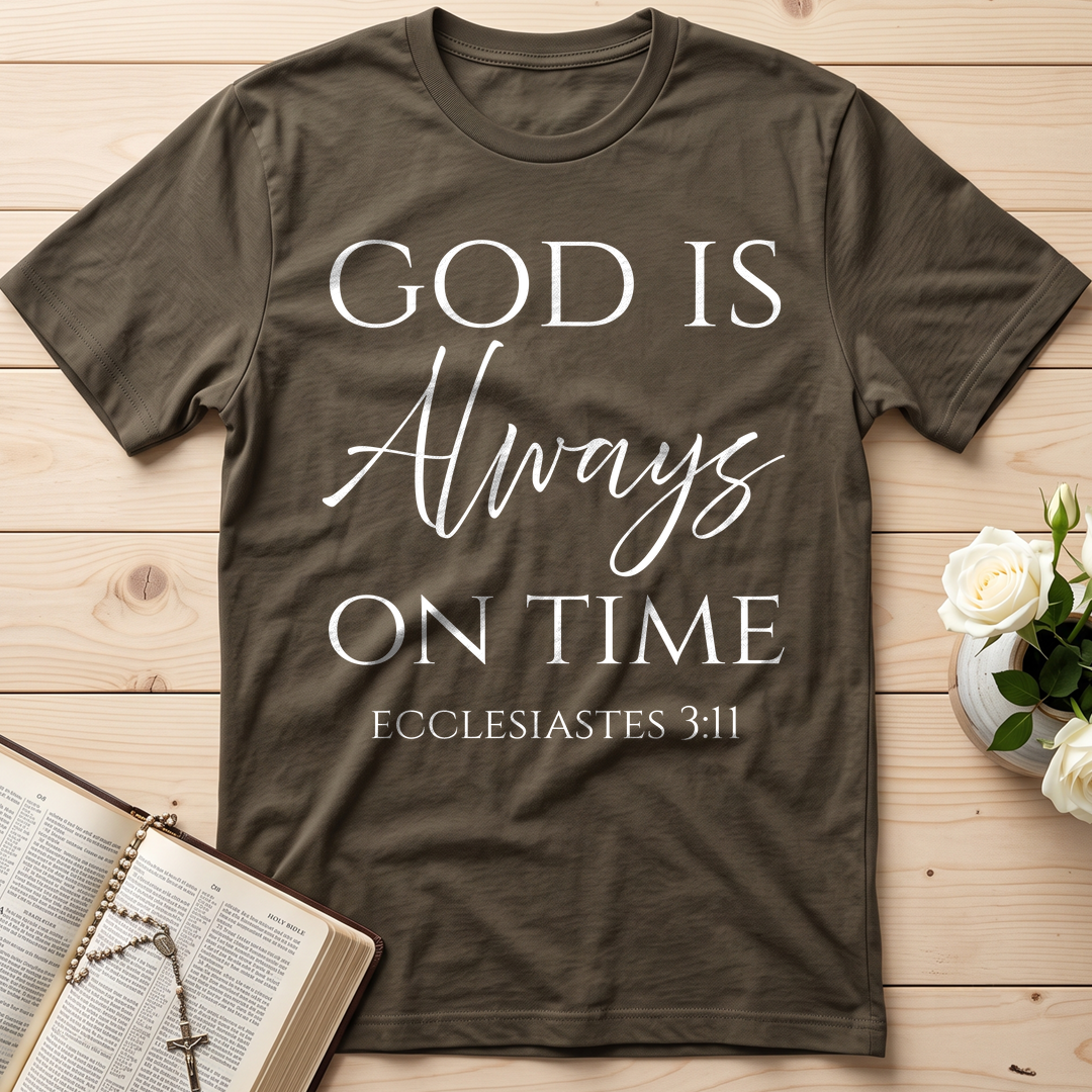 God Is Always On Time Ecclesiastes 3.11 01
