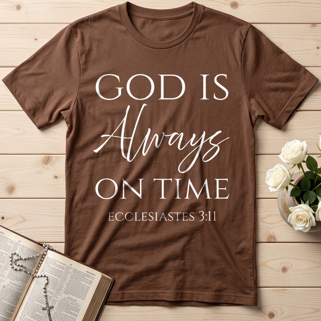 God Is Always On Time Ecclesiastes 3.11 01