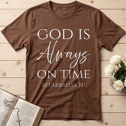 God Is Always On Time Ecclesiastes 3.11 01