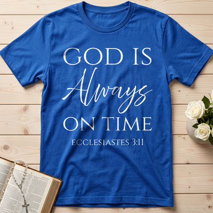 God Is Always On Time Ecclesiastes 3.11 01