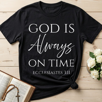 God Is Always On Time Ecclesiastes 3.11 01