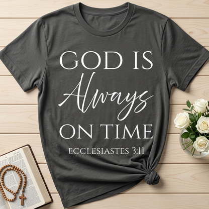 God Is Always On Time Ecclesiastes 3.11 01