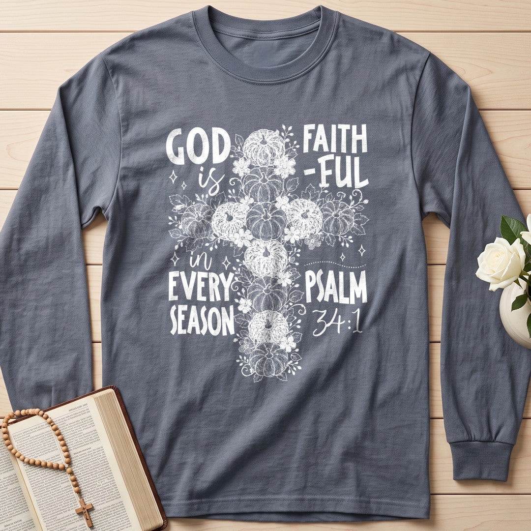 God Is Faith-ful In Every Season Psalm 34.1 01