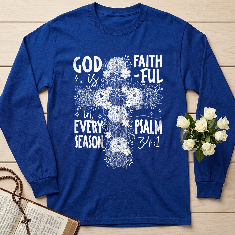 God Is Faith-ful In Every Season Psalm 34.1 01