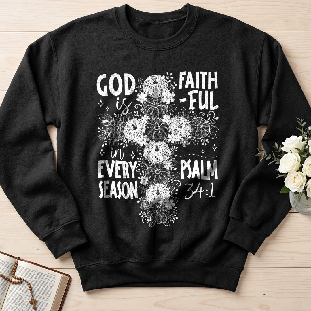 God Is Faith-ful In Every Season Psalm 34.1 01